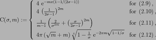 \begin{displaymath}
% latex2html id marker 8860C\left(\sigma,m\right) :=
\left...
...} & {\rm for} \; \left(\ref{kaiser}\right).
\end{array}\right.
\end{displaymath}