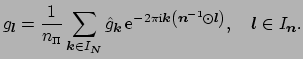 $\displaystyle g_{\mbox{\boldmath\scriptsize {${l}$}}} = \frac{1}{n_{\text{\tiny...
...,  \quad \mbox{\boldmath {${l}$}} \in I_{\mbox{\boldmath\scriptsize {${n}$}}}.$