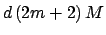 $ d\left(2m+2\right)M$
