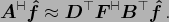 $\displaystyle \ensuremath{\boldsymbol{A}}^{{\vdash \hspace*{-1.72mm} \dashv}} \...
...ashv}} \ensuremath{\boldsymbol{B}}^{\top} \ensuremath{\boldsymbol{\hat f}} \, .$