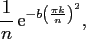 $\displaystyle \frac{1}{n} \, {\rm e}^{-b\left(\frac{\pi k}{n}\right)^2} ,$