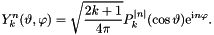 \[ Y_k^n(\vartheta,\varphi) = \sqrt{\frac{2k+1}{4\pi}} P_k^{|n|}(\cos\vartheta) \mathrm{e}^{\mathrm{i} n \varphi}. \]