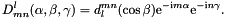 \[ D_{mn}^l(\alpha,\beta,\gamma) = d^{mn}_{l}(\cos\beta) \mathrm{e}^{-\mathrm{i} m \alpha}\mathrm{e}^{-\mathrm{i} n \gamma}. \]