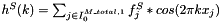 $h^S(k) = \sum_{j \in I_0^{M\_total,1}} f_j^S * cos(2 \pi k x_j)$