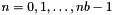 $n=0,1,\ldots,nb-1$