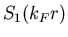 $\displaystyle S_1(k_Fr)$