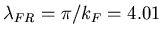 $\lambda_{FR}=\pi/k_F=4.01$