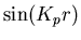 $\sin(K_pr)$