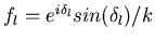 $f_l = e^{i\delta_l} sin(\delta_l)/k$