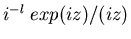 $i^{-l} \; exp(iz)/(iz)$